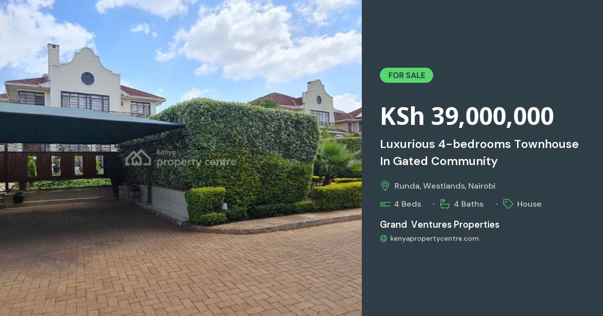 For Sale: Luxurious 4-bedrooms Townhouse In Gated Community, Kiambu ...