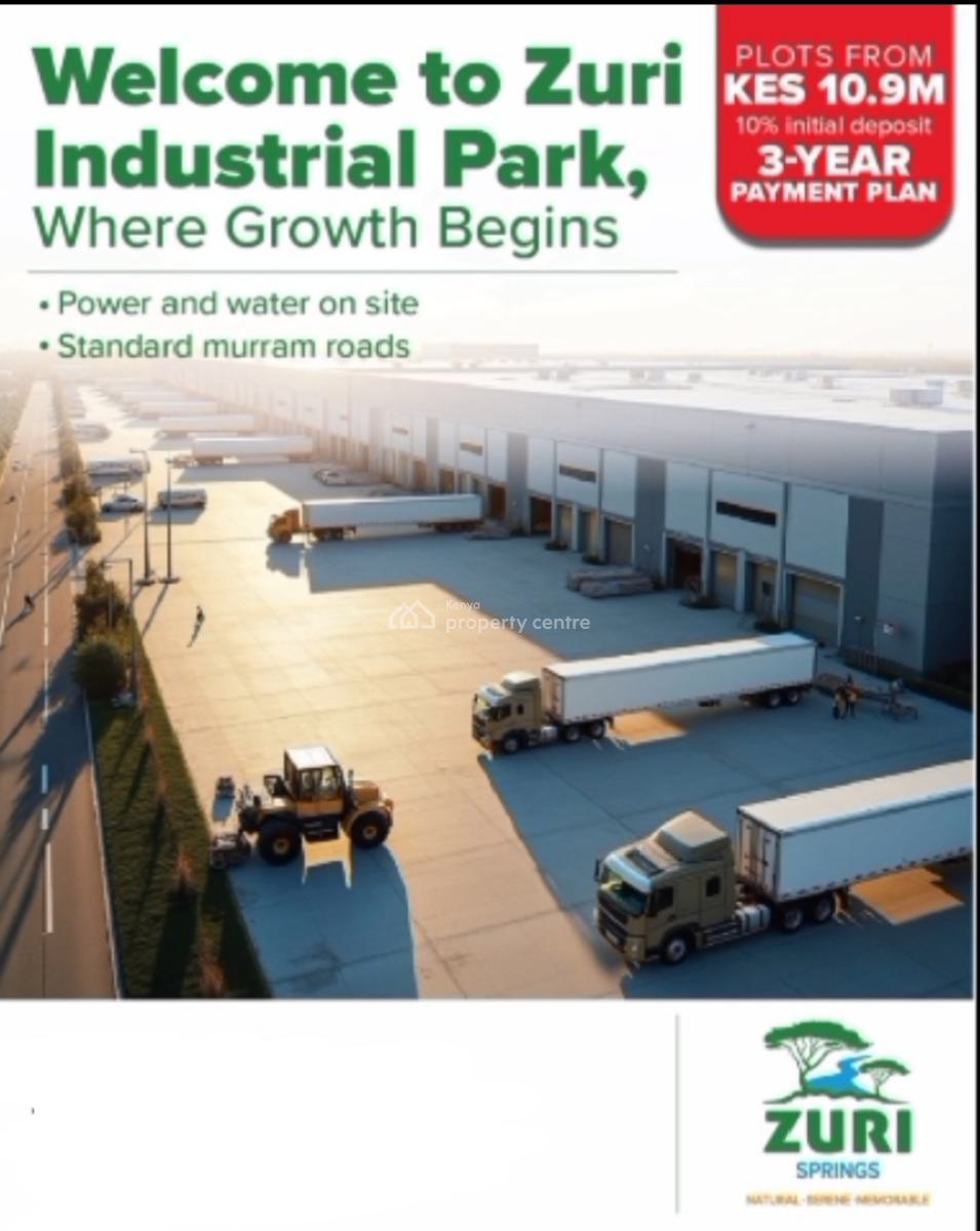 Welcome to The Zuri Springs Industrial Park!, Zuri Springs Estate, Juja, Kiambu, Industrial Land for Sale
