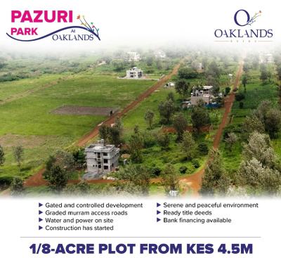 Build Your Dream Home at Oaklands!, Pazuri Park Estate at Oaklands, Ruiru, Kiambu, Residential Land for Sale
