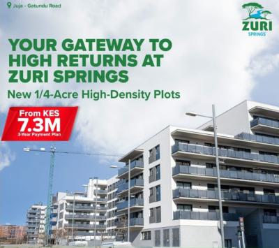 Prime ¼ -acre Plots for Apartment Development!, Zuri Springs Estate, Juja, Kiambu, Residential Land for Sale
